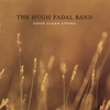 HUGH FADAL BAND: Good Clean Living