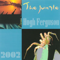 HUGH FERGUSON: The Jungle