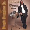 HUGH HUGGINS: Forever Love