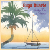 Hugo Duarte : Another Day In Paradise