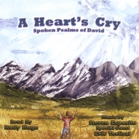 REV. RUDY HUGO/STEVEN ESPOSITO: A Heart's Cry - Spoken Psalms of David
