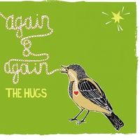 The Hugs : Again & Again
