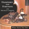 HUMPHREY AND HARTMAN: What Turns You On?