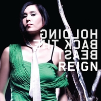 REIGN: Holding Back the Beast