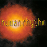 Human Rhythm : Moment In The Sun