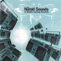VARIOUS ARTISTS: Humid Sounds of Media Darling Records