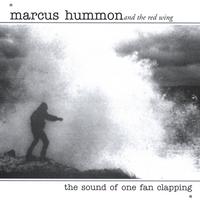 Marcus Hummon : The Sound of One Fan Clapping