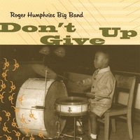 ROGER HUMPHRIES: Don't Give Up