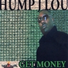 HUMP J LOU: Get Money