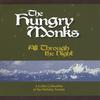 THE HUNGRY MONKS: All Through The Night