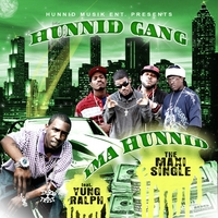 Hunnid Gang : Welcome To Hunnid Land
