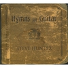 STEVE HUNTER: Hymns For Guitar