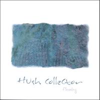 HUSH COLLECTOR: Flowby