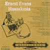 HUSSALONIA: Ernest Evans Hussalonia