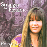 Kathy Hussey : Stranger Than Fiction