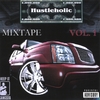 HUSTLEHOLIC ENT: mix tape vol 1
