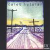 CALEB HUTSLAR: Caleb Hutslar