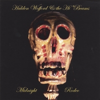 HALDEN WOFFORD AND THE HI-BEAMS: Midnight Rodeo