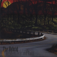 The 

Hybrid - Between Fear and Faith