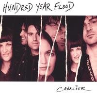 HUNDRED YEAR FLOOD: Cavalier