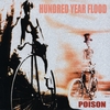 HUNDRED YEAR FLOOD: Poison