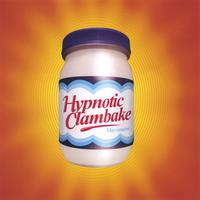 Hypnotic Clambake : Mayonnaise