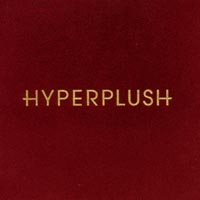 Hyperplush : Hyperplush