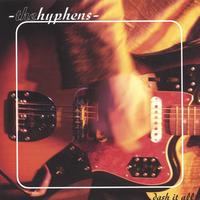 The Hyphens : Dash it All