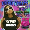 HYPHY BEATS: Hyphy Beats Vol. 3 Hyphy Hooks