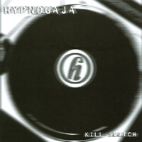 HYPNOGAJA: Kill Switch