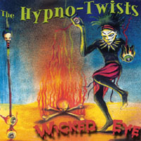The Hypno-twists : Wicked Eye