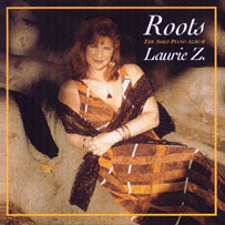 Laurie Z. : Roots, The Solo Piano Album