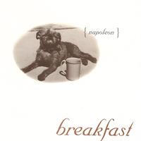 Breakfast : Napoleon