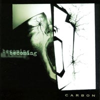 Carbon : Becoming