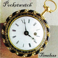 Pocketwatch : Timeless