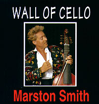 Marston Smith : Wall of Cello