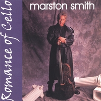 Marston Smith : Romance of Cello