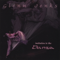 Glenn Jenks : Invitation to the Danza