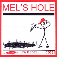 LEW BEDELL: Mel's Hole