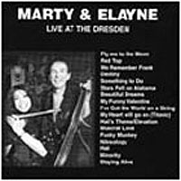 Marty & Elayne : Live at the Dresden