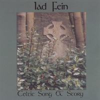 IAD FEIN: Celtic Song and Story