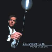 IAIN CAMPBELL SMITH: Ballads & Barsongs
