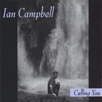 IAN CAMPBELL: Calling you