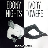 Ian Coltaire : Ebony Nights, Ivory Towers