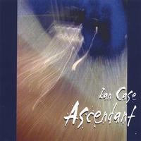 Ian Ethan Case : Ascendant