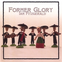 Ian Fitzgerald : Former Glory