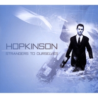 Hopkinson : Strangers To Ourselves (Bonus Tracks)