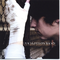 Ian McFeron Band : Fistfight With Father Time