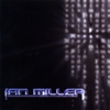 IAN MILLER: Ian Miller