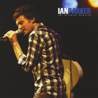 IAN PARKER: The Official Bootleg